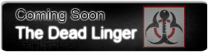 The Dead Linger: Coming Soon!